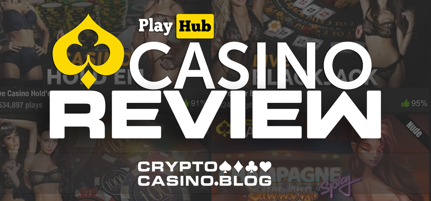 PlayHub Casino Review | Sexy Bitcoin & Altcoin Casino