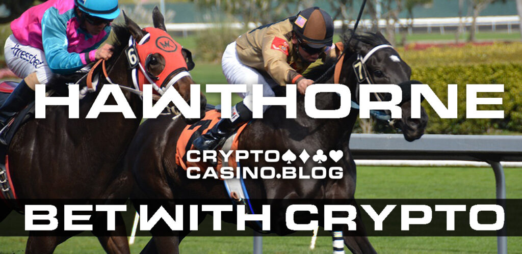 Hawthorne Race Course Online Bets With Crypto