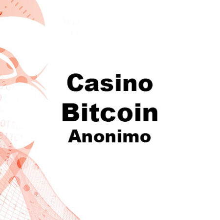 Casino Bitcoin Anonimo, Nessuna Verifica Richiesta