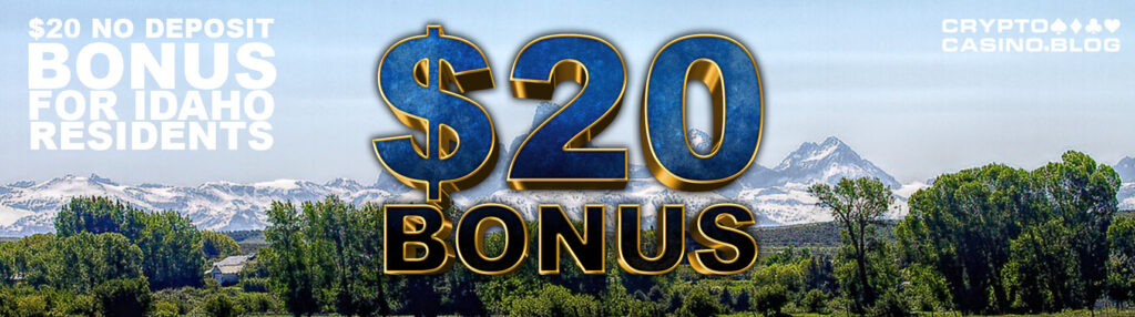 Idaho No Deposit Bonus