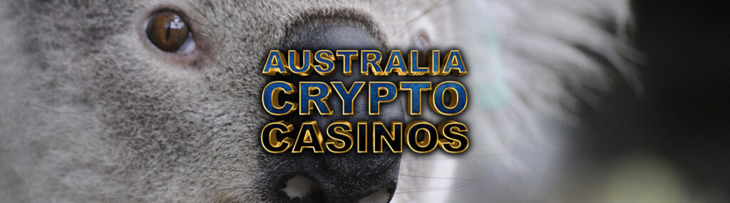 Australia Crypto Casinos