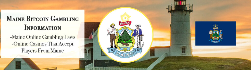 Maine Crypto Gambling Legality