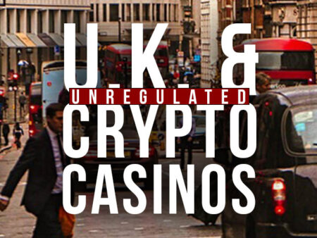 3 Crypto Casinos Unregulated By The UKGC That Welcome U.K. Players